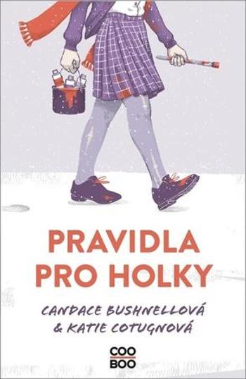 Pravidla pro holky - Bushnellová Candace