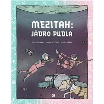 Mezitah: Jádro pudla (978-80-908185-0-7)