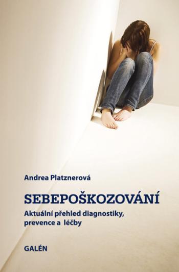 Sebepoškozování - Andrea Platznerová - e-kniha