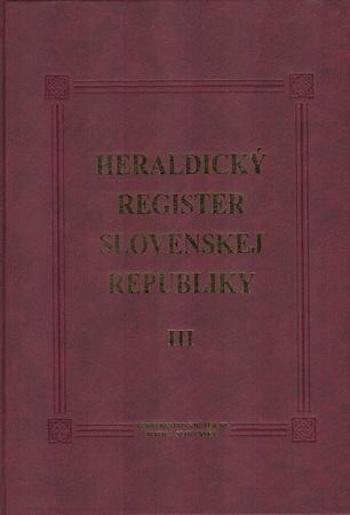 Heraldický register Slovenskej republiky III - Vrteľ Ladislav