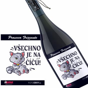 Víno Všechno je na číču (Druh Vína: Prosecco)