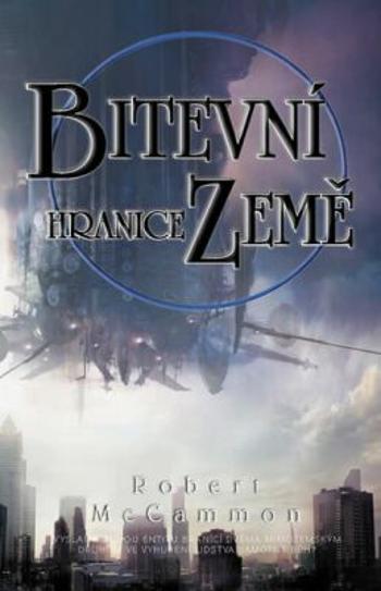 Bitevní hranice Země - Robert McCammon