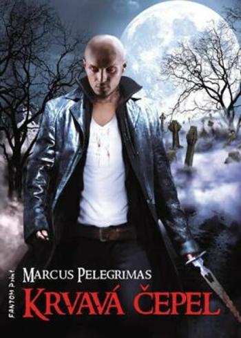 Krvavá čepel - Pelegrimas Marcus