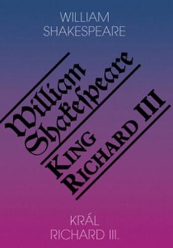 Král Richard III. / King Richard III - William Shakespeare