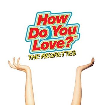 Regrettes: How Do You Love? - CD (9362490012)