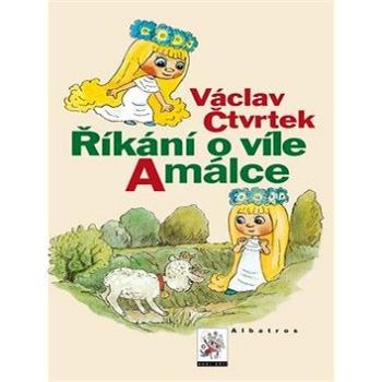 Říkání o víle Amálce (978-80-00-05752-1)