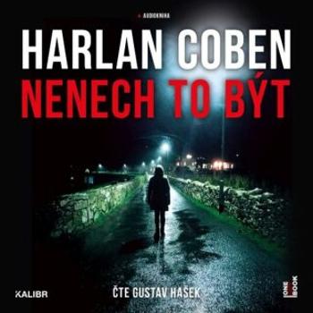 Nenech to být - Harlan Coben - audiokniha