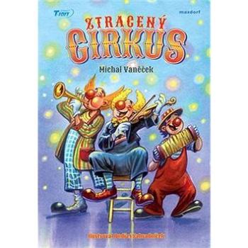 Ztracený cirkus (978-80-7345-501-9)