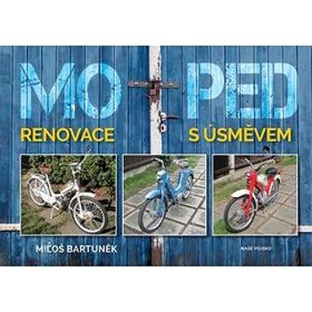 Moped: Renovace s úsměvem (978-80-206-1837-5)