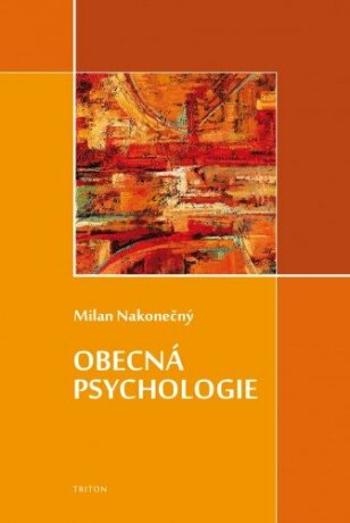 Obecná psychologie - Milan Nakonečný - e-kniha
