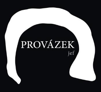 Provázek - Kratochvil Jef