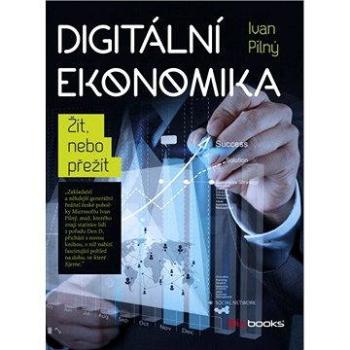 Digitální ekonomika (978-80-265-0481-8)