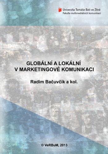 Globální a lokální v marketingové komunikaci - Radim Bačuvčík - e-kniha