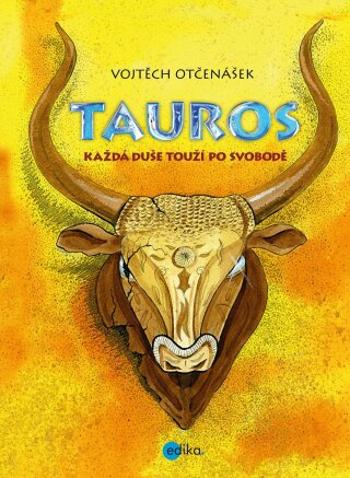 Tauros - Vojtěch Otčenášek - e-kniha