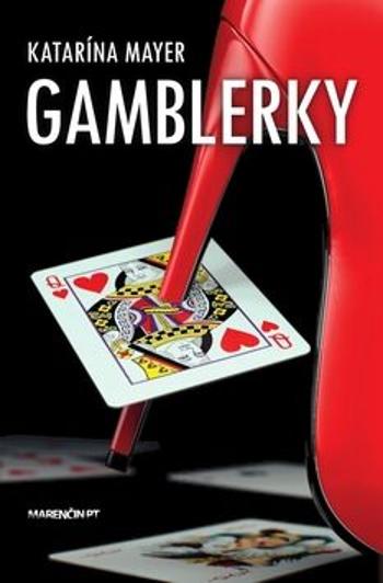 Gamblerky - Katrína Mayer