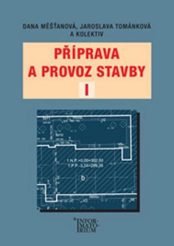 Příprava a provoz stavby I