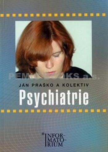 Psychiatrie - Ján Praško