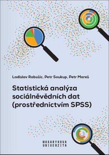 Statistická analýza sociálněvědních dat - Soukup Petr