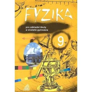 Fyzika 9 pro základní školy a víceletá gymnázia (80-7196-191-4)