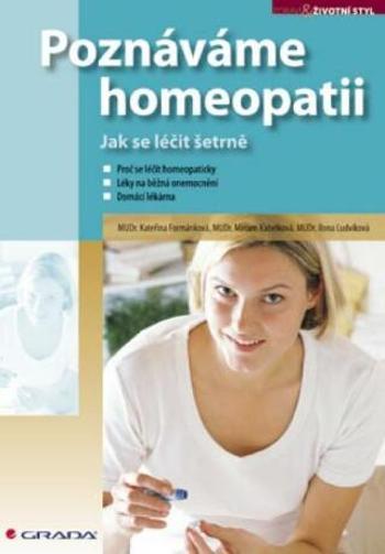 Poznáváme homeopatii - Kateřina Formánková, Ilona Ludvíková, Miriam Kabelková - e-kniha