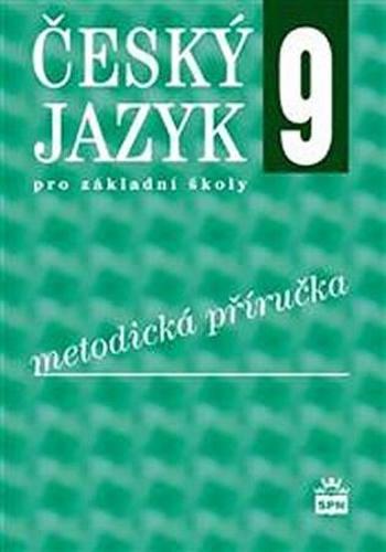 Český jazyk 9 pro základní školy Metodika - Mareš Petr