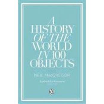 A History of the World in 100 Objects (0241951771)