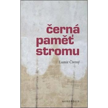 Černá paměť stromu (978-80-7470-107-8)