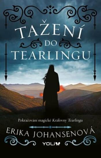 Královna Tearlingu 2: Tažení do Tearlingu - Erika Johansenová