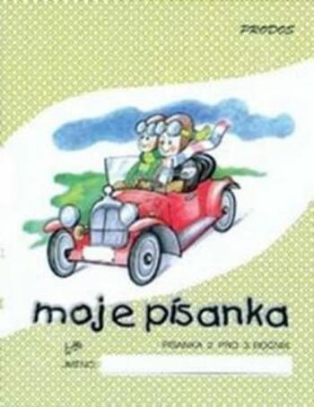 Moje písanka 2 - pro 3.ročník ZŠ - Hana Mikulenková