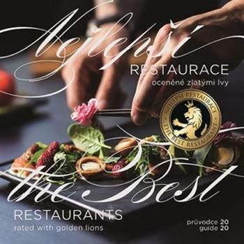 Nejlepší restaurace oceněné zlatými lvy, průvodce 2020 (978-80-907213-1-9)