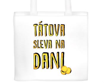 Plátěná nákupní taška Tátova sleva na dani