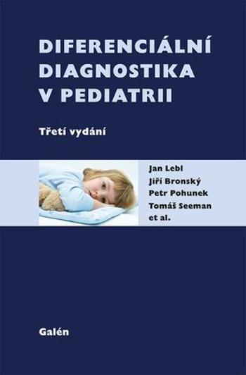 Diferenciální diagnostika v pediatrii - Pohunek Petr