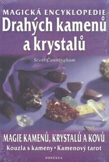Magická encyklopedie drahých kamenů a krystalů - Cunningham Scott