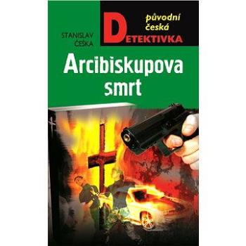 Arcibiskupova smrt (978-80-243-5560-3)