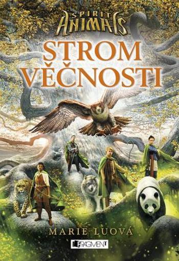 Spirit Animals Strom věčnosti - Lu Marie