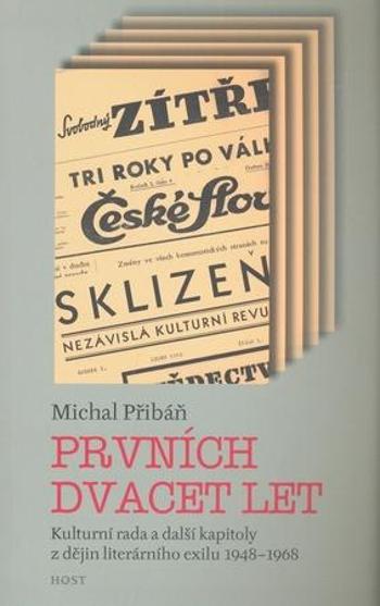 Prvních dvacet let - Pribáň Michal