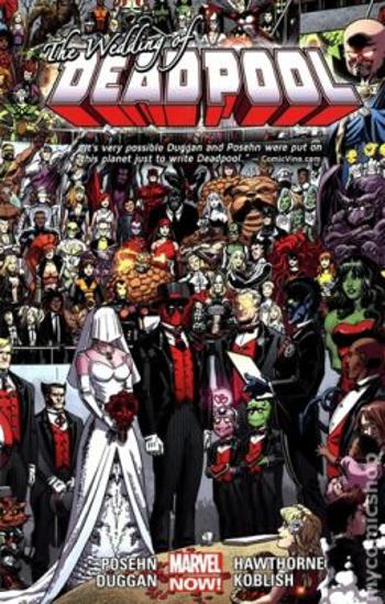 Deadpool 5 - Deadpool se žení - Brian Posehn, Gerry Duggan