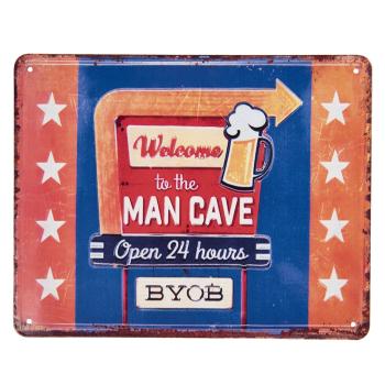 Plechová cedule Welcome to the Man Cave - 30*1*40 cm 6Y3594