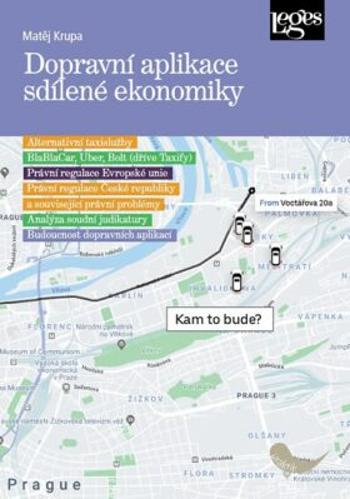 Dopravní aplikace sdílené ekonomiky a jejich veřejnoprávní regulace - Matěj Krupa