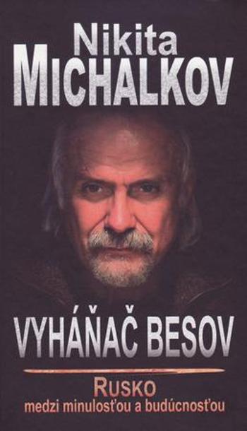 Vyháňač besov - Michalkov Nikita