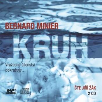 Kruh - Bernard Minier - audiokniha