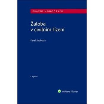 Žaloba v civilním řízení (978-80-7598-473-9)