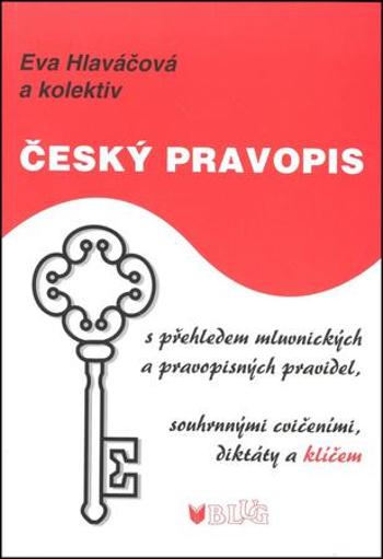 Český pravopis - Hlaváčková Eva