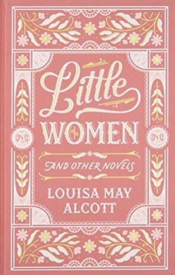 Little Women and Other Novels - Louisa May Alcottová