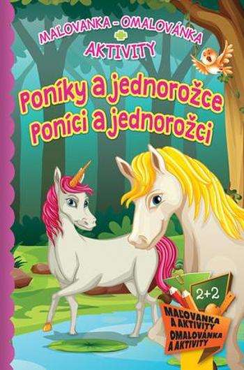 Poníky a jednorožce Poníci a jednorožci