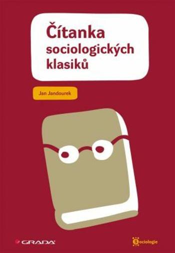 Čítanka sociologických klasiků - Jan Jandourek - e-kniha
