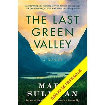 Poslední zelené údolí (978-80-249-4741-9)