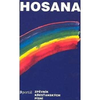 Hosana 1: Zpěvník křesťanských písní (80-7367-288-X)