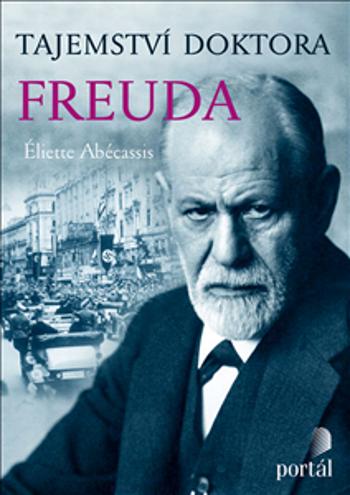 Tajemství doktora Freuda - Abécassis, Éliette