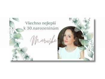 Narozeninový banner s fotkou - Elegant Eukalyptus Rozměr banner: 130 x 260 cm